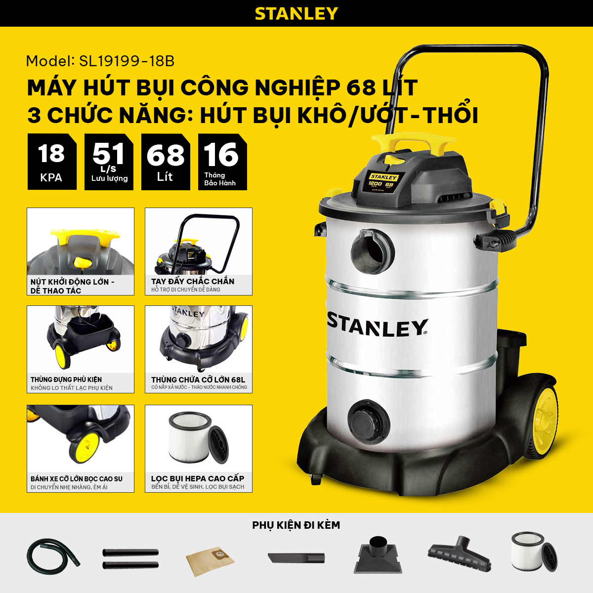 Máy hút bụi Công nghiệp 3 chức năng Stanley SL19199-18B – 68L