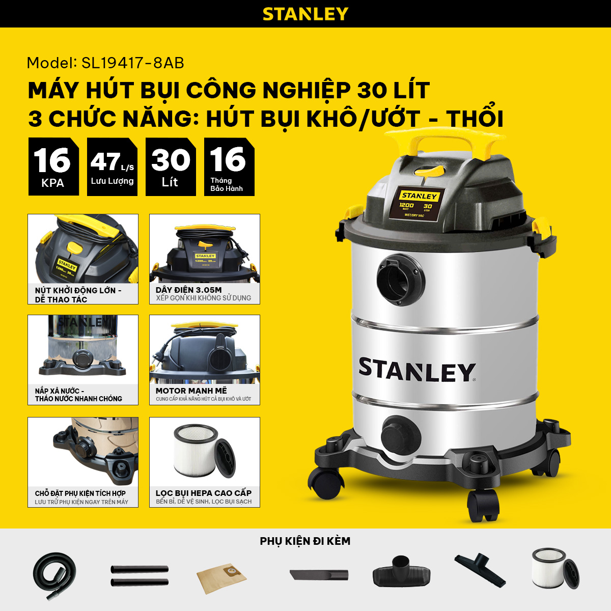 Máy hút bụi Công nghiệp 3 chức năng Stanley SL19417-8AB – 30L