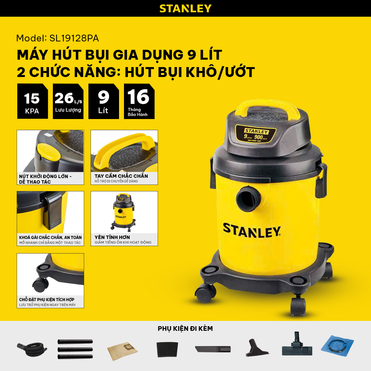 Máy Hút Bụi Khô Và Nước Stanley 9L Chính Hãng SL19128PA