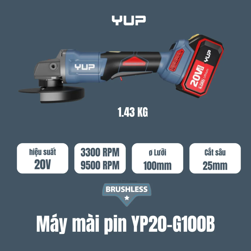 Máy Mài Pin 20V YUP YP20 G100B 100mm, Công Tắc Bóp