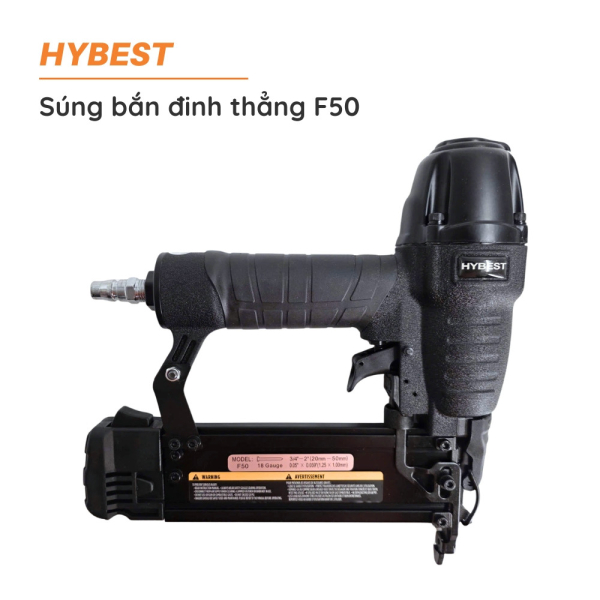 Súng Bắn Đinh Thẳng Khí Nén HyBest F50 - Dùng Đinh F 20-50mm, Áp Suất 5-8 Bar