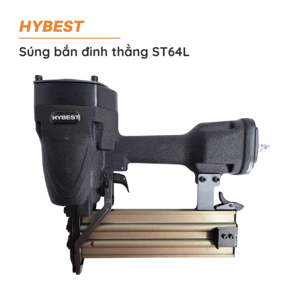 Súng Bắn Đinh Thẳng Khí Nén Hybest ST64L - Dùng Đinh 18-64mm, Chính Hãng