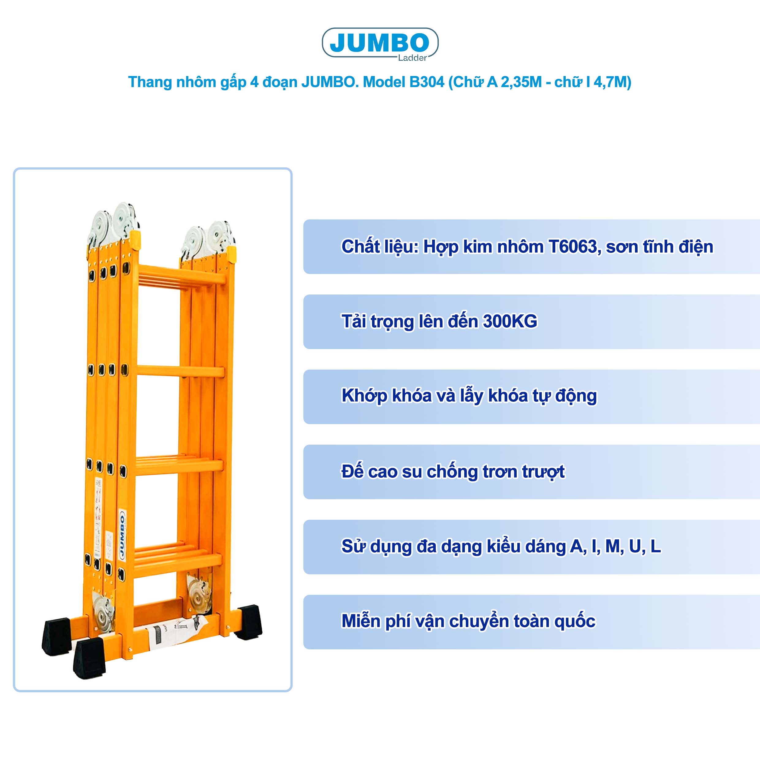 Thang Nhôm Gấp 4 đoạn JUMBO B304 - Chữ A 2.35m, Duỗi 4.5m, Tải 300kg