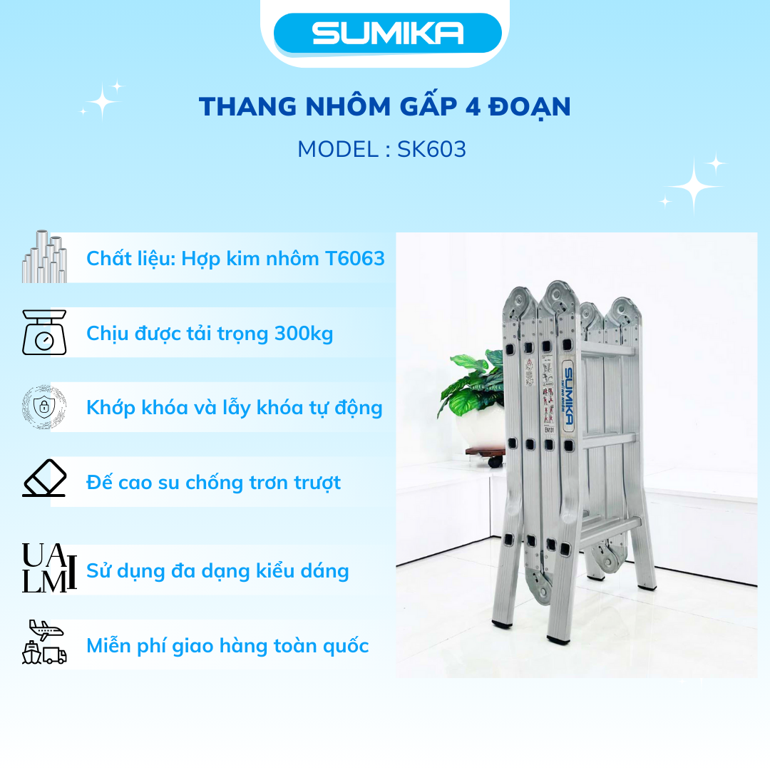 Thang Nhôm Gấp 4 đoạn SUMIKA SK603 - Chữ A 1.7m / Chữ I 3.4m, Tải 150kg