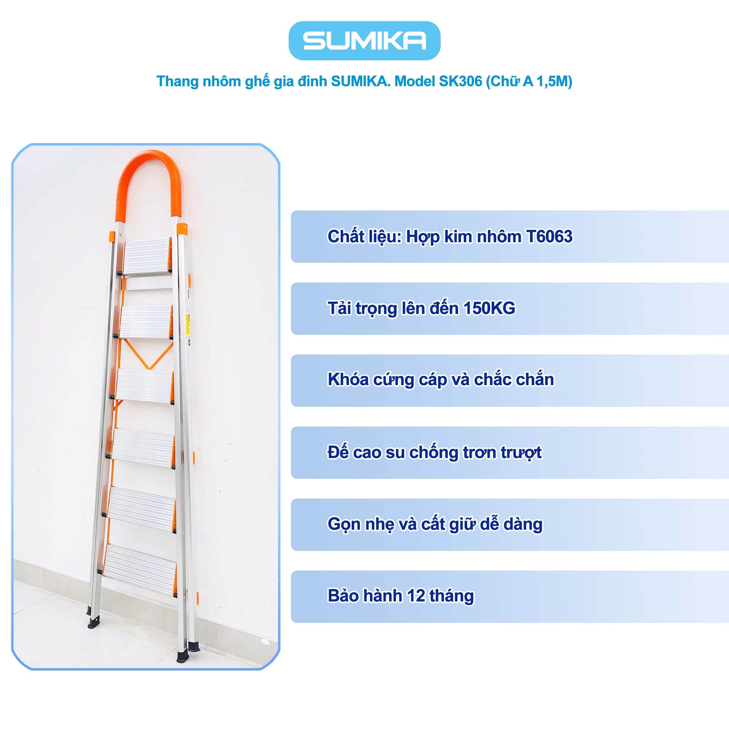 Thang Nhôm Ghế 6 Bậc SUMIKA SK306 - Cao 1.5m, Tải 150kg, Nhôm T6063