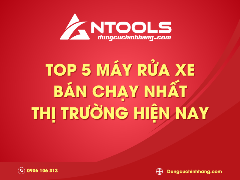Top 5 máy rửa xe bán chạy nhất thị trường hiện nay