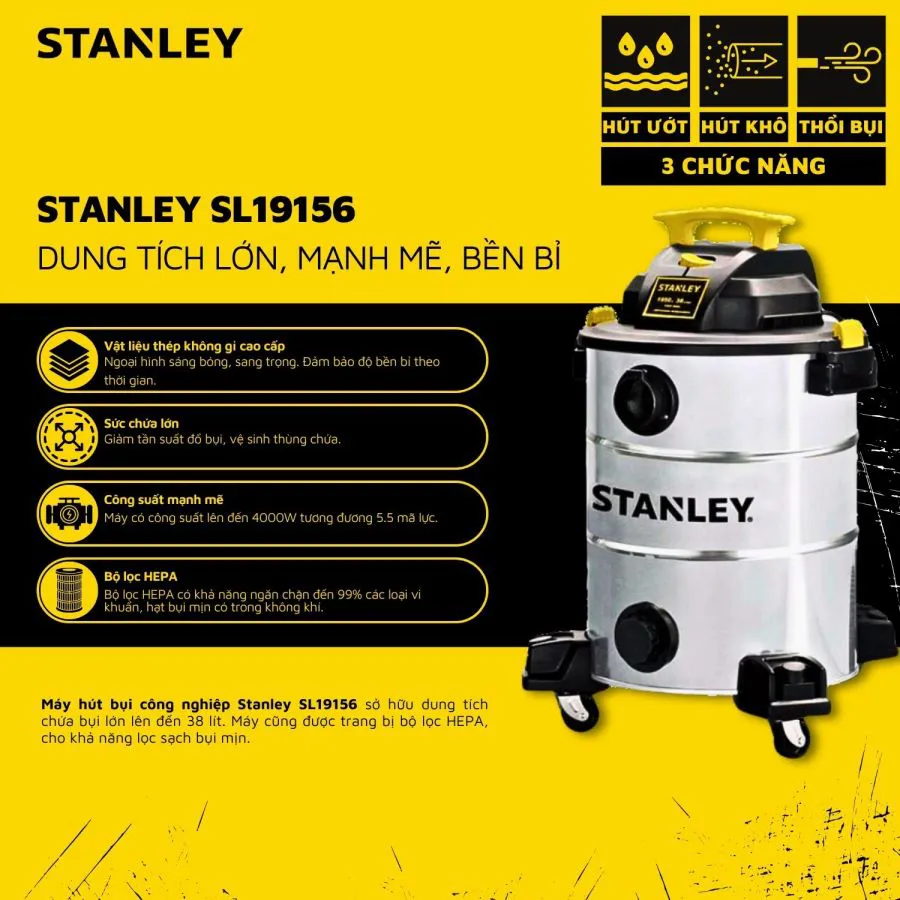 Máy Hút Bụi Công Nghiệp 3 Chức Năng - Khô/Ướt/Thổi - Hiệu Stanley USA - SL19156