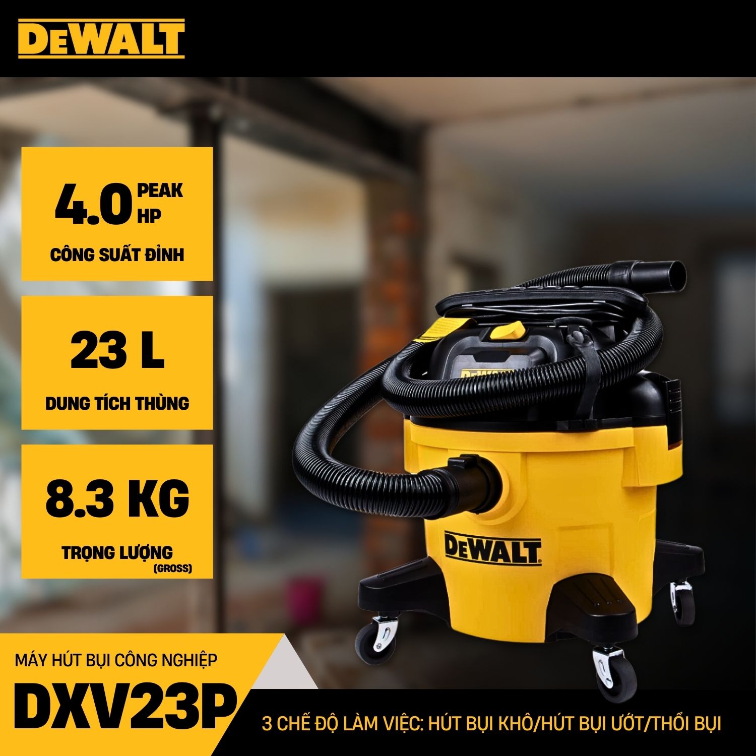Máy Hút Bụi Công Nghiệp 3 Chức Năng ướt/khô/thổi Dewalt  DXV23P 23L