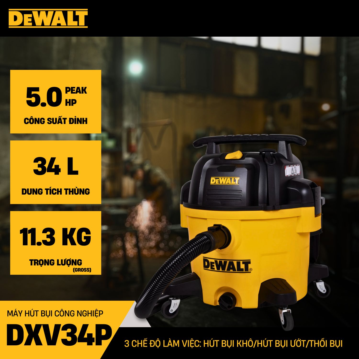 Máy Hút Bụi Công Nghiệp 3 Chức Năng ướt/khô/thổi Dewalt  DXV34P 34L