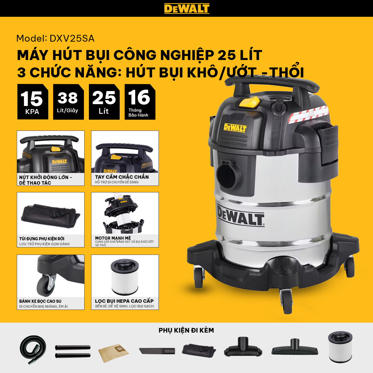 Máy Hút Bụi Công Nghiệp 3 Chức Năng Khô/Ướt/Thổi - Dewalt DXV25SA - 25Lít