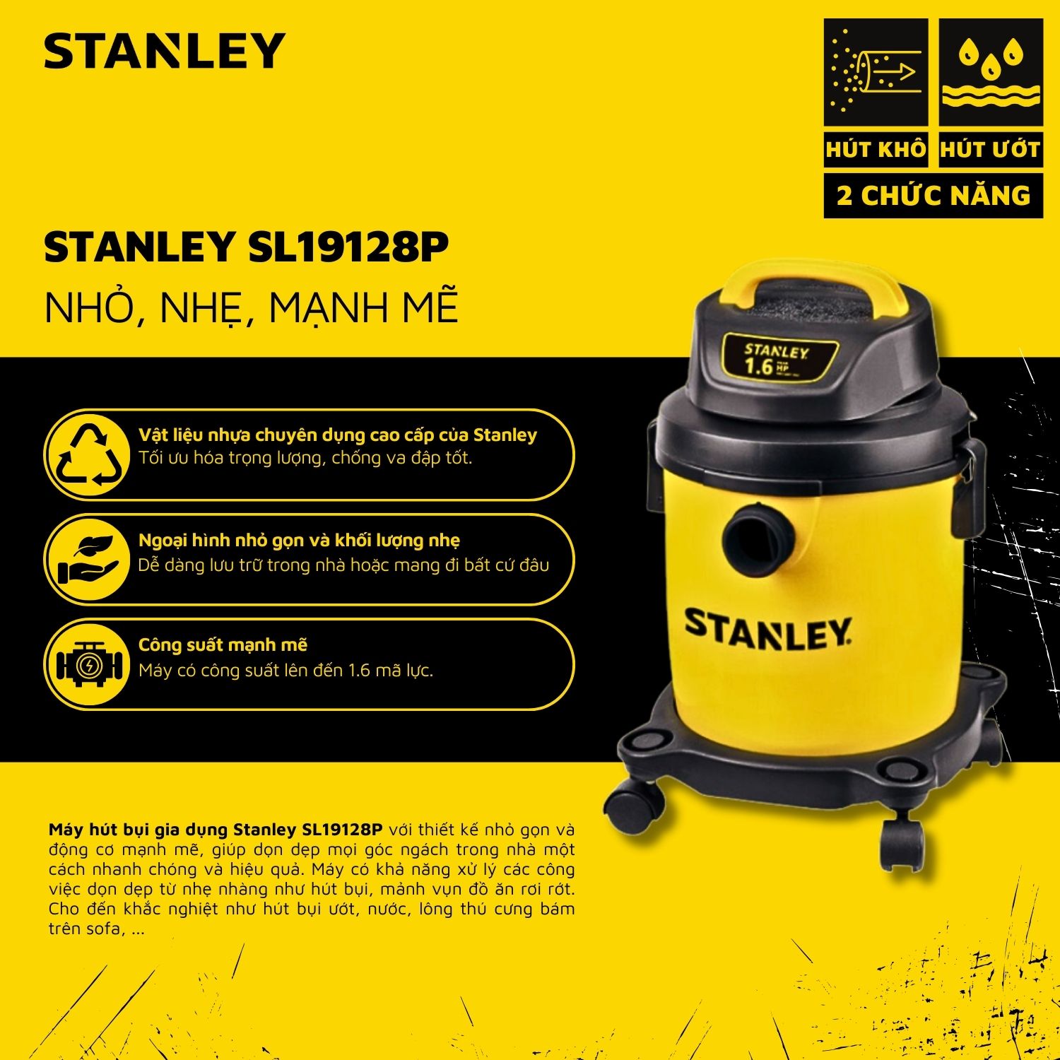 Máy Hút Bụi Gia Dụng Khô/ướt Stanley USA-SL19128P