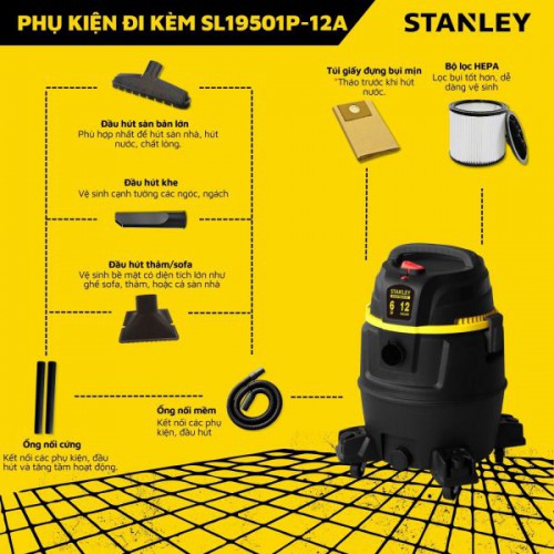 Máy Hút Bụi Công Nghiệp 3 Chức Năng Khô/Ướt/Thổi STANLEY SL19501P-12A Motor 2 Tầng