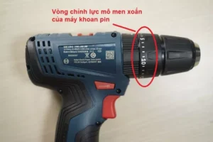 V&ograve;ng chỉnh lực của m&aacute;y khoan