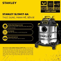 máy hút bụi công nghiệp 3 chức năng - Khô/Ướt/Thổi - Hiệu Stanley USA - SL19417-6A